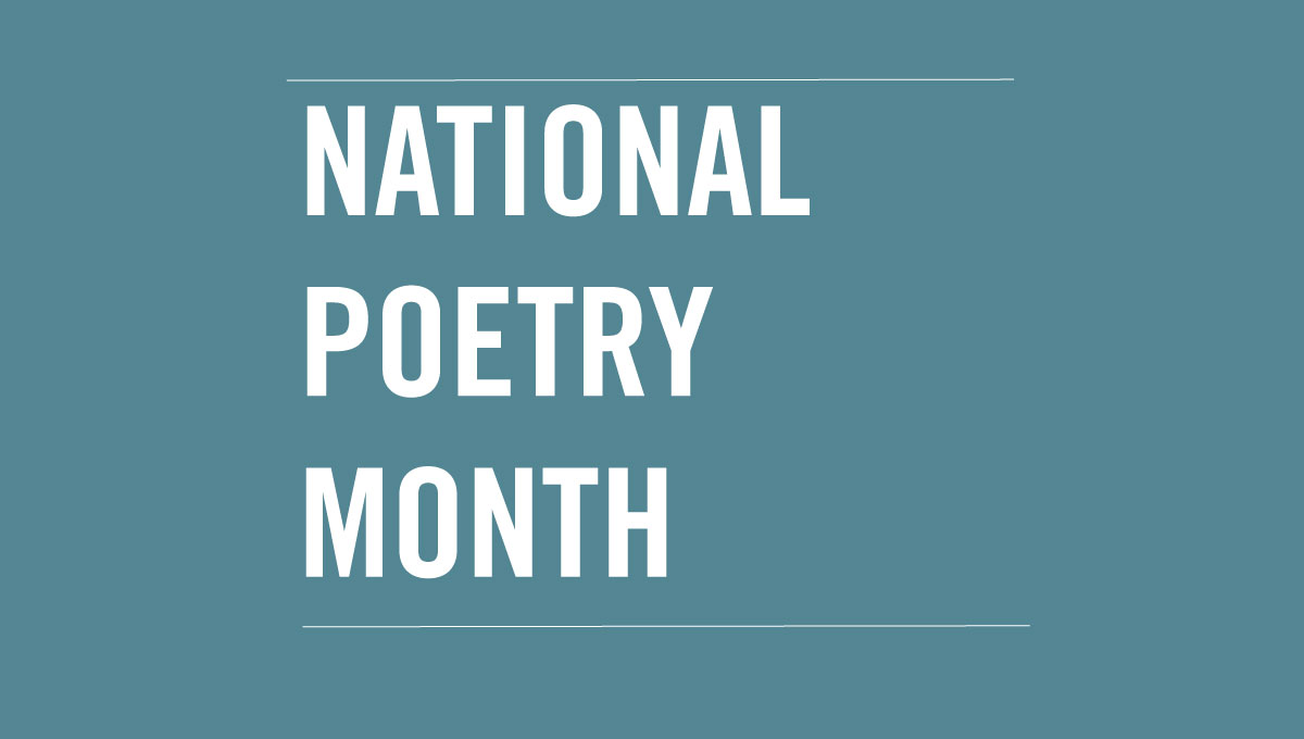 National Poetry Month: 